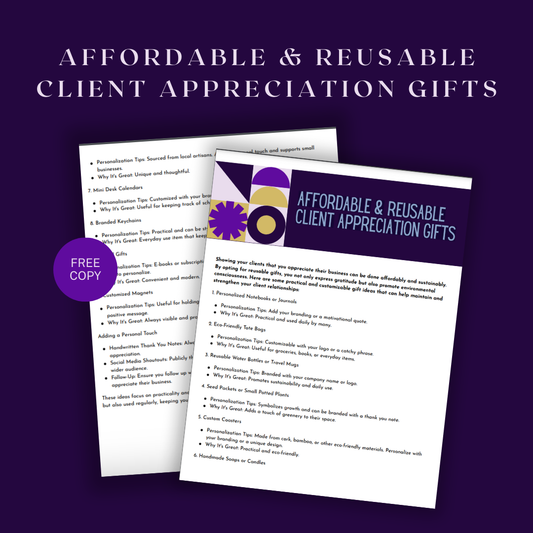 Affordable & Reusable Client Appreciation Gifts